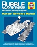 Haynes Nasa Hubble Space Telescope 1990 Onwards Including All Upgrades Owners Workshop Manual