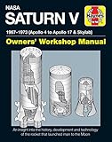 Nasa Saturn V 19671973 Apollo 4 To Apollo 17 Skylab Owners Workshop Manual