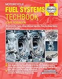 Motorcycle Fuel Systems Techbook All Carburettor Types Along With Fuel Injection From The Basic Theory To Practical Tuning Haynes Techbook