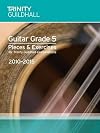 Guitar Exam Pieces Grade 5 2010-2015 (Trinity Guildhall Guitar Examination Pieces & Exercises 2010-2015)