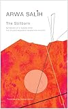 The Stillborn: Notebooks of a Woman from the Student-Movement Generation in Egypt