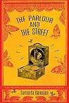 The Parlour and the Streets: Elite and Popular Culture in Nineteenth Century Calcutta