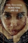 Monsters Like Us
