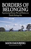 Borders of Belonging: Experiencing History, War and Nation at a Danish Heritage Site (Museums and Collections)