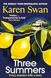 Three Summers: Escape to Italy in this sweeping and romantic historical novel by the Sunday Times bestseller