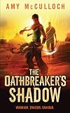 The Oathbreaker's Shadow