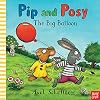 Pip and Posy: The Big Balloon
