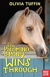 The Palomino Pony Wins Through