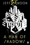 A Man of Shadows