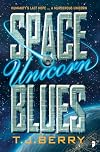 Space Unicorn Blues (The Reason)