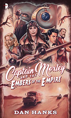 Captain Moxley and the Embers of the Empire book cover