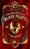 The Last Blade Priest