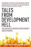 Tales From Development Hell New Updated Edition The Greatest Movies Never Made