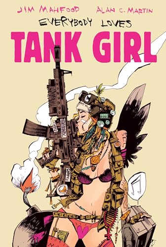Everybody Loves Tank Girl (By: Alan C. Martin) cover