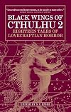 Black Wings of Cthulhu 2