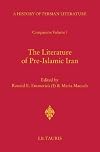 Literature of Pre-Islamic Iran,The : History of Persian Literature A, Vol XVII