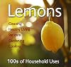 Lemons: 100s of Household Uses
