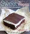Sweet Vegan: 70 Delicious Dairy-Free Desserts