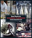 José Pizarro’s Spanish Flavours