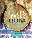 Olives Lemons Zaatar The Best Middle Eastern Home Cooking