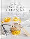 The Art of Natural Cleaning: Tips and techniques for a chemical-free sparkling home