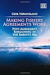 Making Fishery Agreements Work: Post-Agreement Bargaining in the Barents Sea