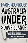 Australia Under Surveillance: How Should We Act? (2014)