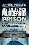 Australia's Most Murderous Prison