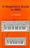 Beginner's Guide to Midi Pb (Bernard Babani Publishing Radi)
