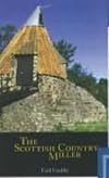 The Scottish Country Miller: 1700-1900