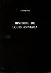 Histoire De Louis Anniaba: Roi D'Essenie En Afrique Sur LA Cote De Guinee