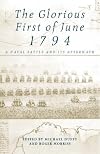 The Glorious First of June 1794 : a naval battle and its aftermath