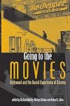 Going to the Movies: Hollywood and the Social Experience of the Cinema (Exeter Studies in Film History)