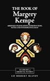 The Book of Margery Kempe: Abridged Translation; Introduction, Notes and Interpretive Essay