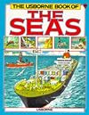 The Usborne Book of the Seas (World Geography Series)