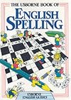 The Usborne Guide to English Spelling