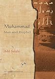 Muhammad Man And Prophet A Complete Study Of The Life Of The Prophet Of Islam