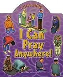 I Can Pray Anywhere I Can Islamic Foundation