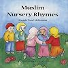 Muslim Nursery Rhymes (Muslim Children's Library)