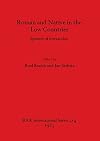 Roman and native in the Low Countries : spheres of interaction