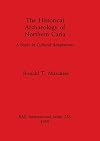 The historical archaeology of northern Caria: A study in cultural adaptations (BAR international series)
