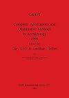 Computer Applications and Quantitative Methods in Archaeology: 1991
