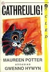 Cathreulig!