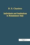 Individuals and institutions in Renaissance Italy