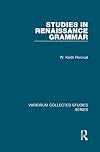 Studies in Renaissance Grammar (Variorum Collected Studies Series)