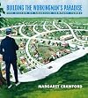 Building the Workingmans Paradise: The Design of American Company Towns