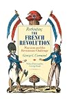 Rethinking the French Revolution: Marxism and the Revisionist Challenge