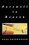 Farewell to Reason