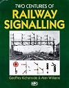 Two Centuries of Railway Signalling