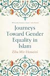 Journeys Toward Gender Equality in Islam